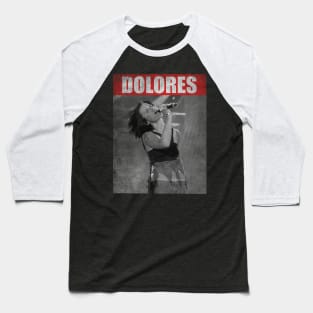 Dolores legend Baseball T-Shirt